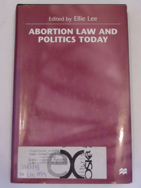 Abortion law and politics today
