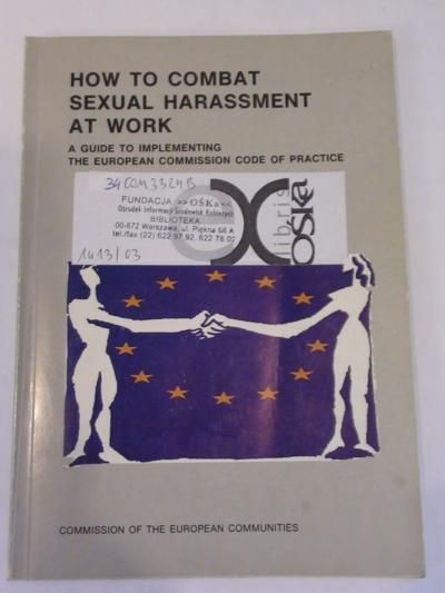 Rubenstein Michael,    - How to combat sexual harassment at work