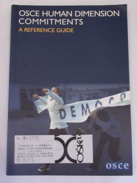Osce human dimension commitments a reference guide
