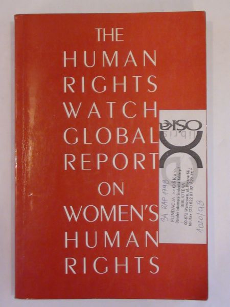 The human rihts watch global report on women's human rights
