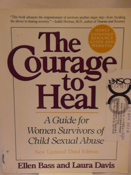 Bass Ellen, Davis Laura - The Courage to heal