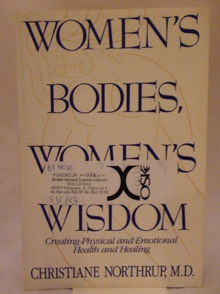 Women's Bodies, Women's Wisdom