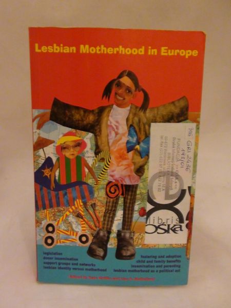 Griffin Kate- Lesbian Motherhood in Europe