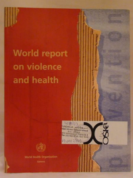 World report on violence and health