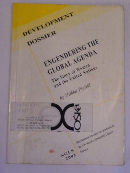Engendering the global agenda: The story of women and the united nations