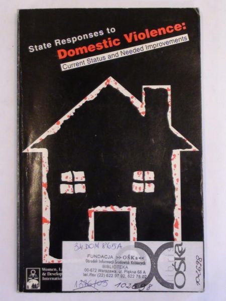 Sewall Rebeca P.,  ,Schuler Margaret  - State Responses to Domestic Violence: Current status and needed improvements