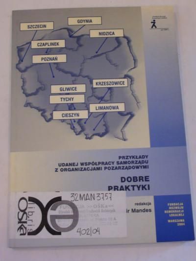 Dobre praktyki. Przykłady dobrej współpracy samorządu z organizacjami pozarządowymi