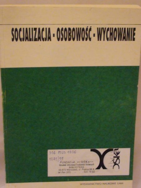 Socjalizacja, Osobowość, Wychowanie