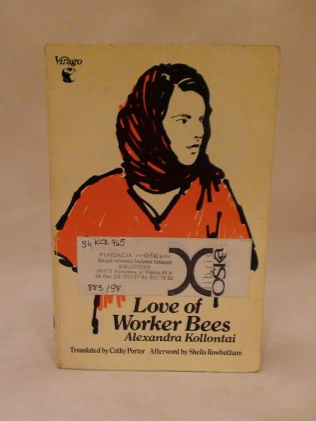 Kollontai Alexandra - Love of Worker Bees