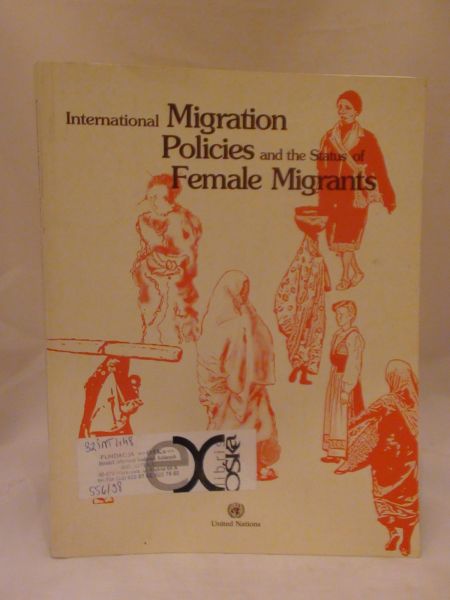 International Migration Policies and the Status of Female Migrants
