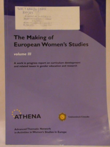 The Making of European Women's Studies Vol. III