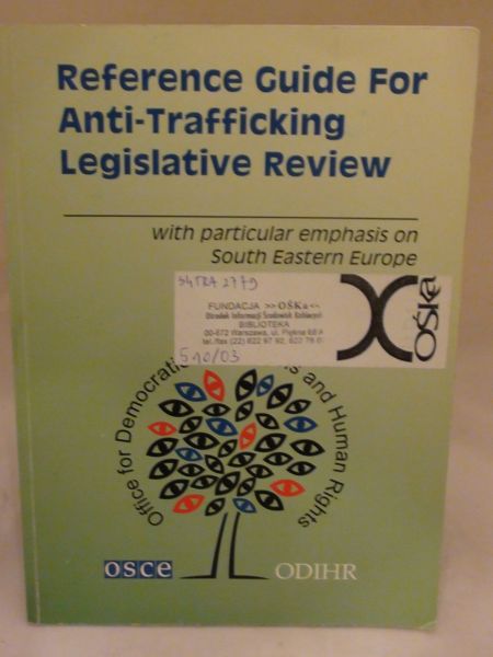 Kartusch Angelika - Reference Guide for Anty-Trafficking Legislative Review