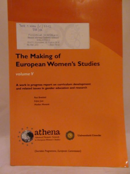 Braidotti Rosi - The Making of European Women's Studies Vol. V