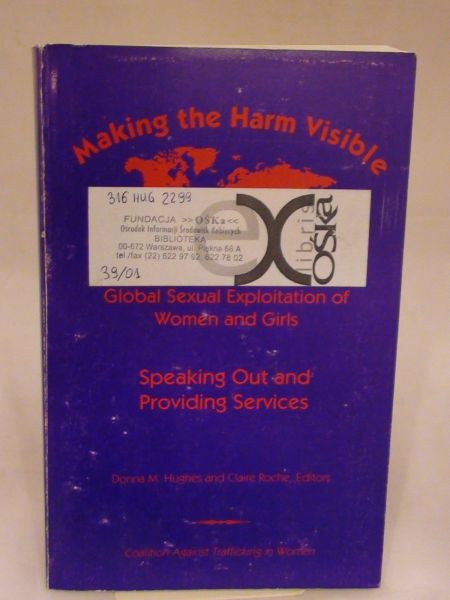 Hunghes Donna M.,    - Making the Harm Visible