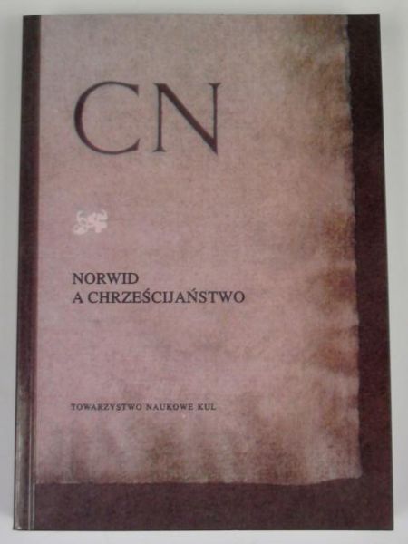Fert Józef,    - Norwid a chrześcijaństwo