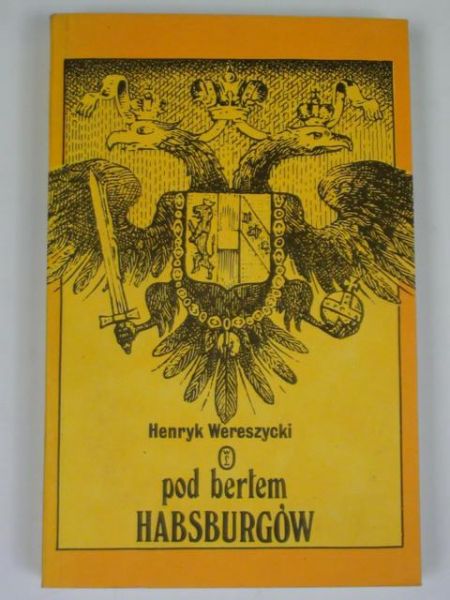 Pod berłem Habsburgów