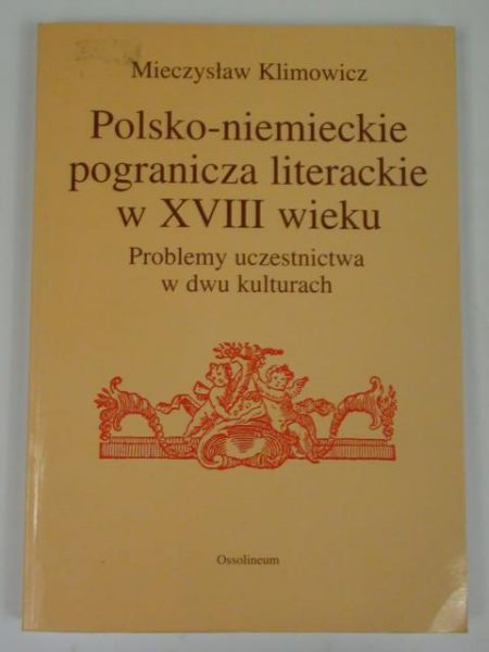 Polsko-niemieckie pogranicza literackie w XVIII wieku