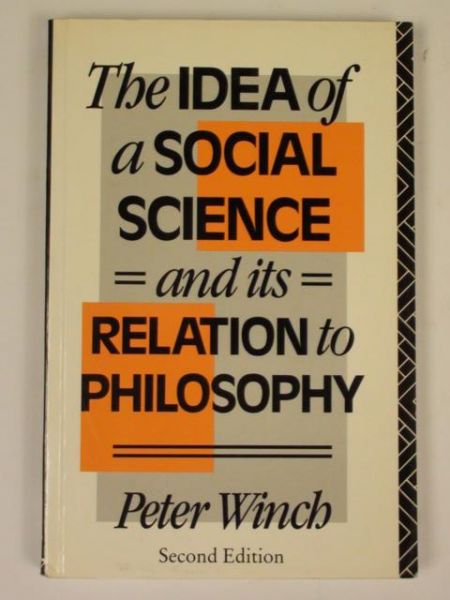 The Idea of a Social Science and its Relation to Philosophy