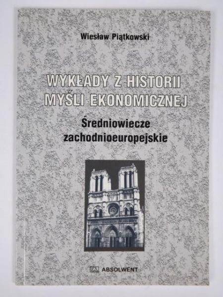 Wykłady z historii myśli ekonomicznej: Średniowiecze zachodnioeuropejskie