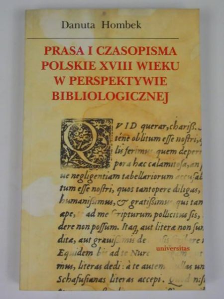 Prasa i czasopisma Polskie XVIII wieku w perspektywie bibliologicznej