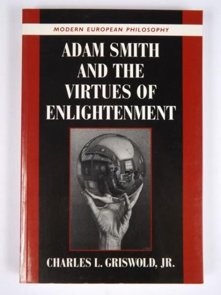Griswold Charles L. - Adam Smith and the Virtues of Englightenment