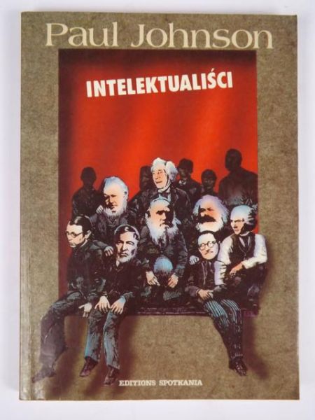 Johnson Paul - Intelektualiści