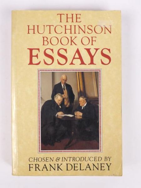 The Hutchinson Book of Essays