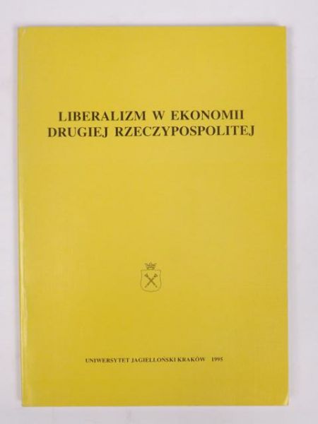 Liberalizm w ekonomii Drugiej Rzeczypospolitej