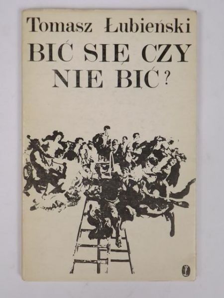 Bić się czy nie bić?