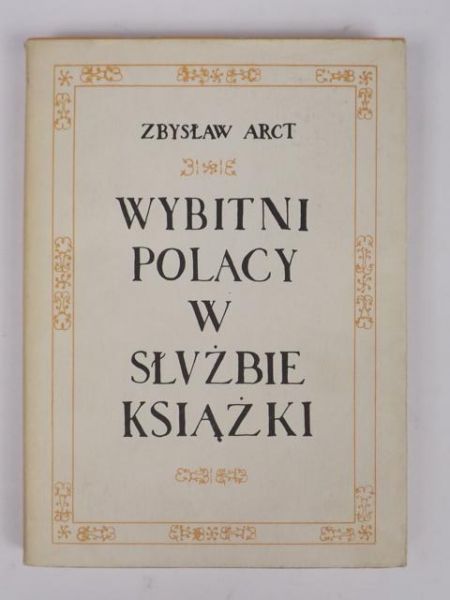 Wybitni Polacy w służbie książki