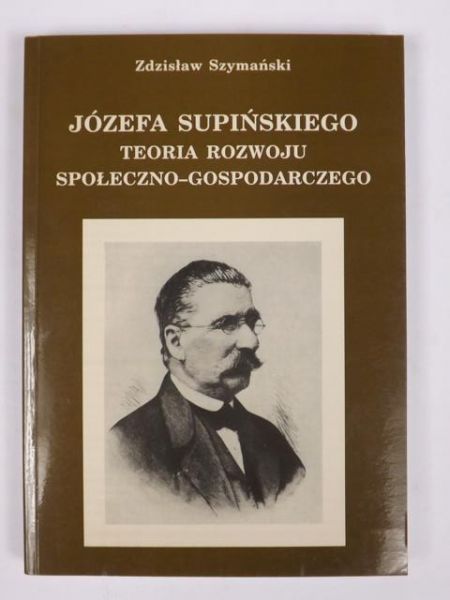 Józefa Supińskiego teoria rozwoju społeczno-gospodarczego