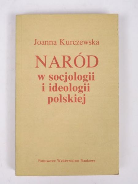 Naród w socjologii i ideologii polskiej
