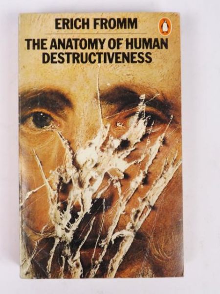 The Anatomy of Human Destructiveness