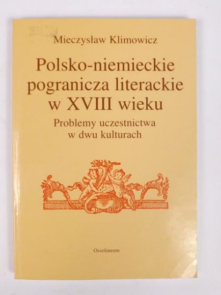 Polsko-niemieckie pogranicza literackie w XVIII wieku