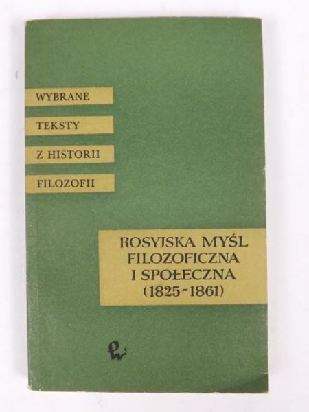 Rosyjska myśl filozoficzna i społeczna (1825-1861)