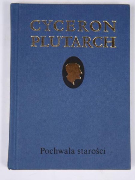 Cyceron - Pochwała starości