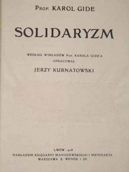 Solidaryzm, 1908 r.