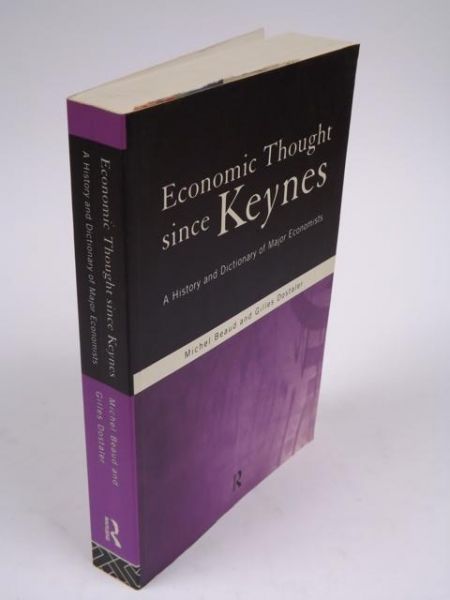 Beaud Michel,   - Economic Thought since Keynes