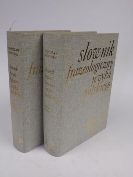 Słowik frazeologiczny języka polskiego, t. I -II