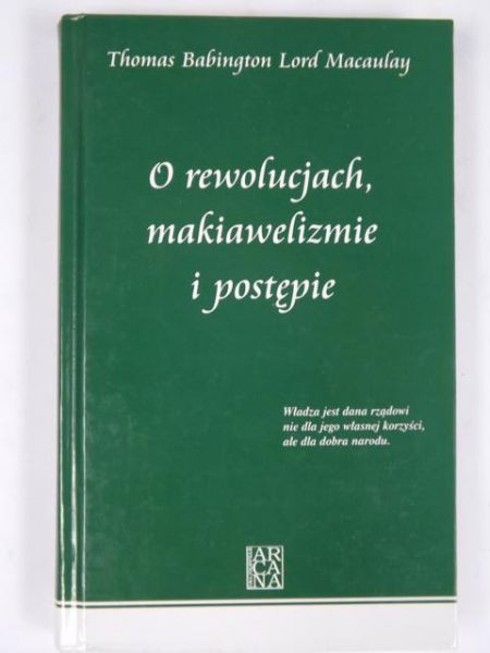 O rewolucjach, makiawelizmie i postępie
