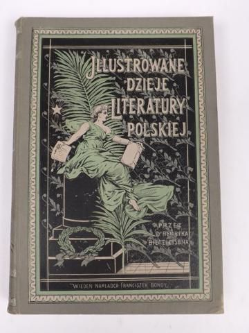Biegeleisen Henryk (il.) - Ilustrowane dzieje literatury polskiej, t. II, 1899 r.