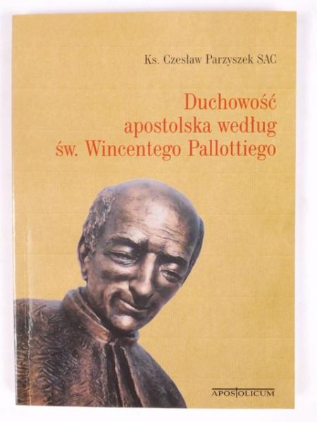 Duchowość apostolska według św. Wincentego Pallottiego