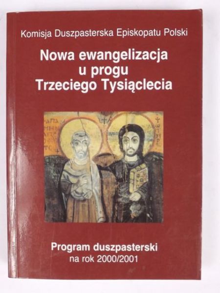 Szczotok Eugeniusz (red.)- Nowa ewangelizacja u progu  Trzeciego Tysiąclecia
