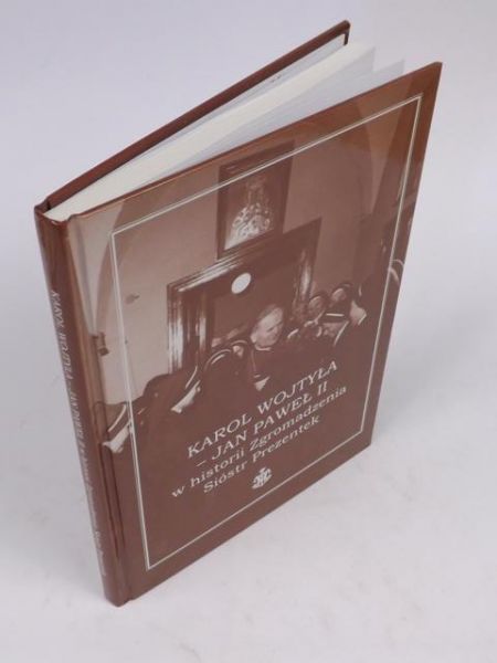 Karol Wojtyła-Jan Paweł II w historii Zgromadzenia Sióstr Prezentek