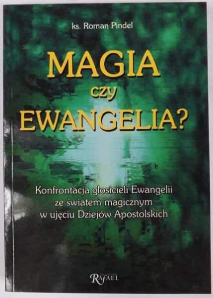 Magia czy  Ewangelia?