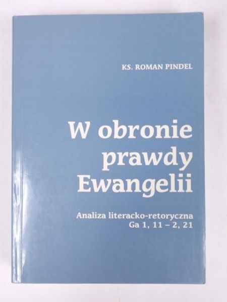 W obronie prawdy Ewangelii