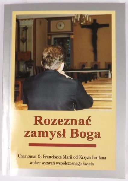 Rozeznać zamysł Boga