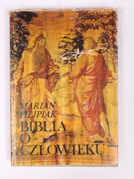 Filipiak Marian - Biblia o człowieku