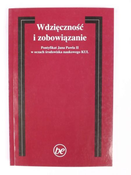 Styczeń Tadeusz (red.) - Wdzięczność i zobowiązanie