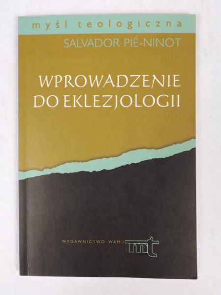 Pie-Ninot  - Wprowadzenie do eklezjologii, MT